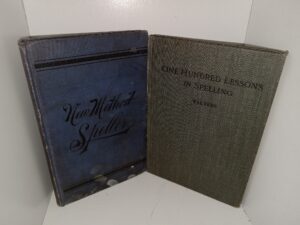 2 Educational Books: New Method Speller / One Hundred Lessons in Spelling (See Details)