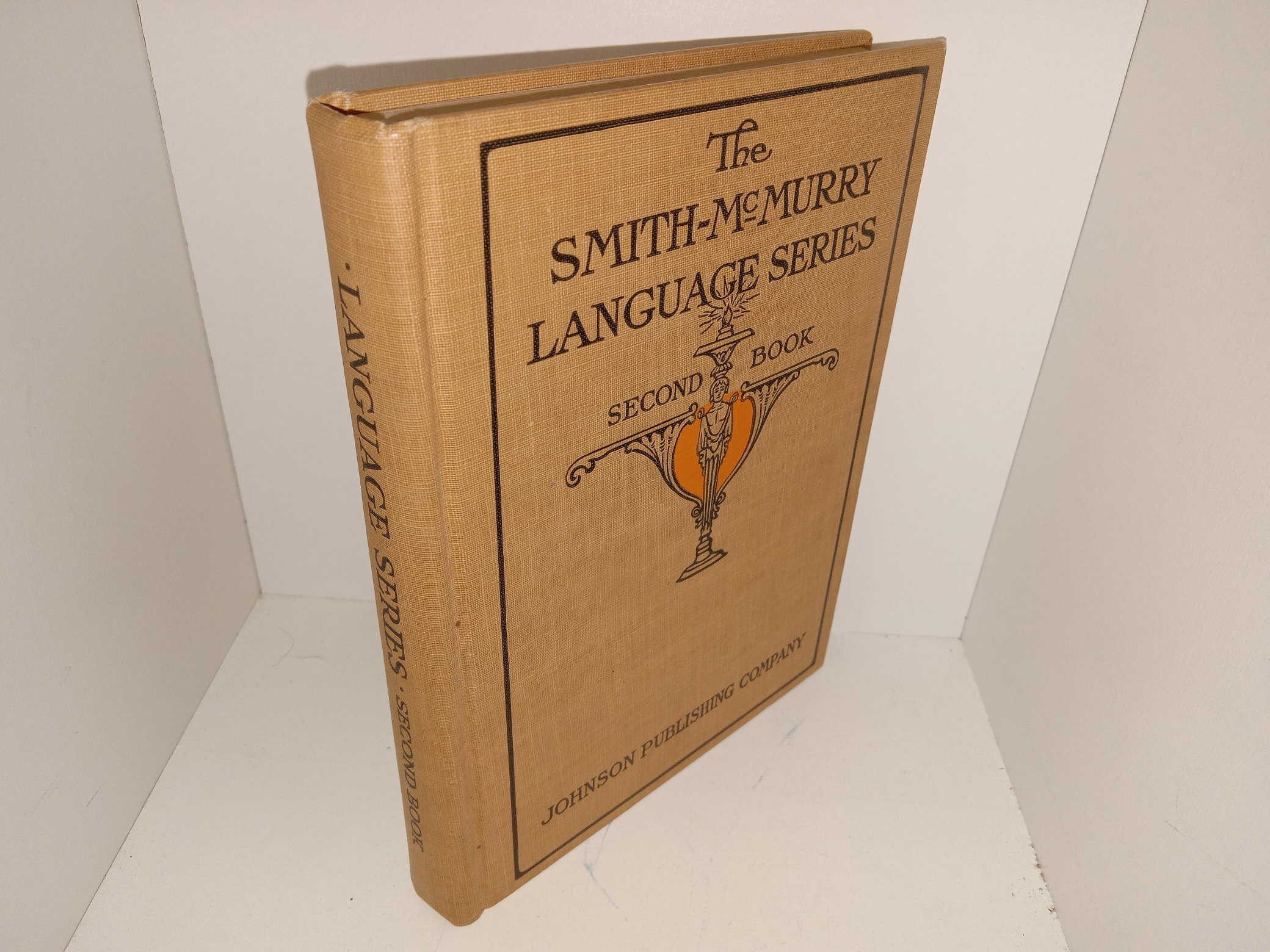 The Smith-McMurry Language Series: Second Book (1925) ~ by C. Alphonso Smith, Ph.D., LL.D., L.H.D., and Lida B. McMurry
