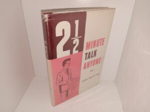 2 1/2 Minute Talk Anyone? (Signed) (1961) ~ by Gilbert Charles Orme