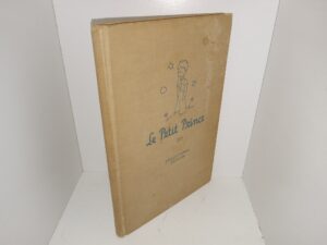 Le Petit Prince (Educational Edition) (French: The Little Prince) (1946) ~ by Antoine De Saint-Exupery, Educational Edition, with Introduction, Notes, Vocabulary, and Bibliography Prepared by John Richardson Miller