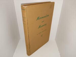 Mormonism and Masonry (1947) ~ by E. Cecil McGavin