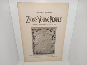 Zion’s Young People: A Magazine of Good Reading for Our Boys and Girls: Vol. 2, No. 10, Salt Lake City, Utah, February, 1902 (1902)
