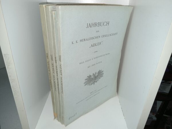 3 Vols. of Jahrbuch der K. K. Heraldischen Gesellschaft “Adler” for the Years of 1903, 1904, 1907, & 1908 (German: Yearbook of the Imperial and Royal Heraldic Society “Adler”)
