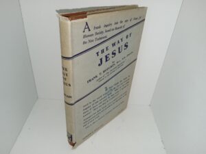 The Way of Jesus: A Frank Enquiry into the Way of Jesus for Human Society, Based on the Records of the New Testament (1930) ~ Henry T. Hodgkin, M.A., M.B. (Cantab)