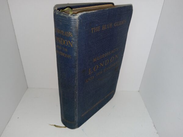 Muirhead’s London and its Environs (1920) ~ Unknown Author
