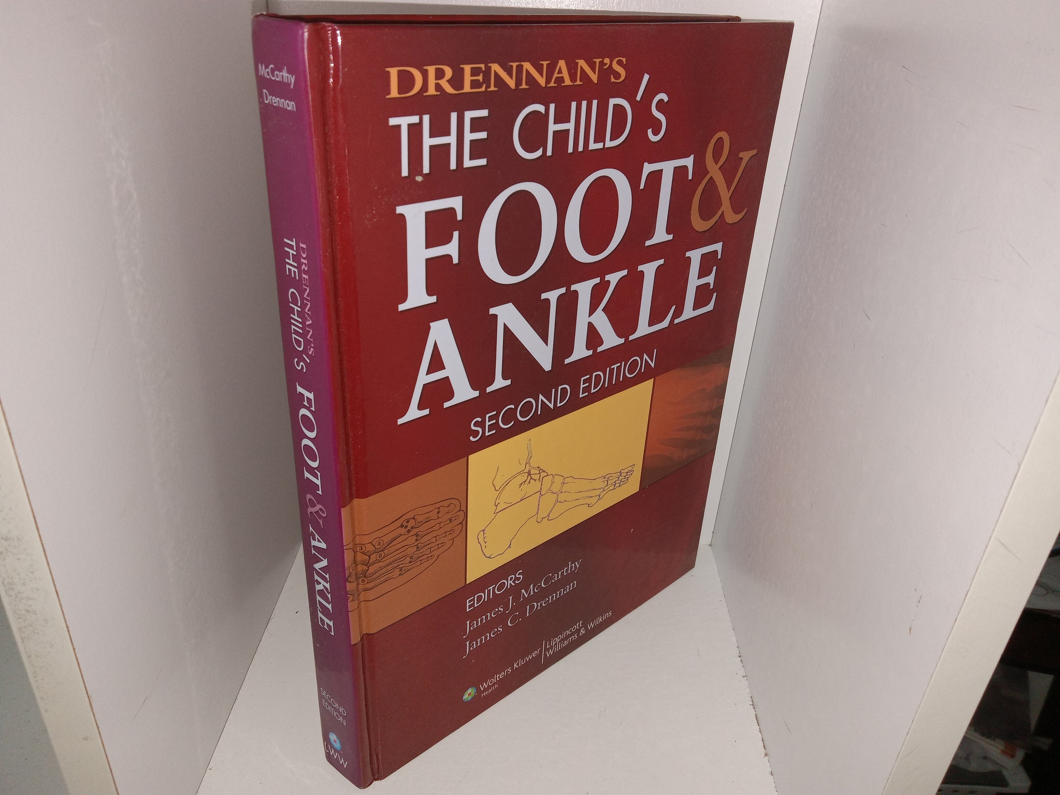 Drennan’s The Child’s Foot & Ankle (2nd Edition) (2010) ~ Edited by James J. McCarthy, and James C. Drennan