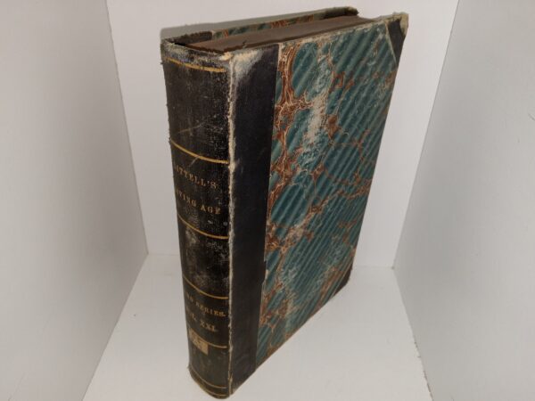 Littell’s Living Age: Third Series, Vol. 21 (Ex-Library) (1863) ~ Conducted by E. Littell
