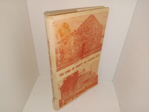 The Story of Liberty and Carthage Jails (Signed by One of the Authors (Joseph A. McRae)) (1954) ~ by Joseph A. McRae, and Eunice H. McRae
