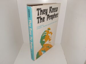 They Knew The Prophet (1977) ~ Compiled by Hyrum L. Andrus, and Helen Mae Andrus