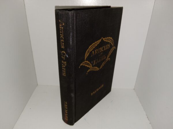Articles of Faith (1958) ~ by James E. Talmage