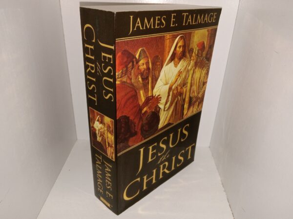 Jesus the Christ (2006) ~ by James E. Talmage