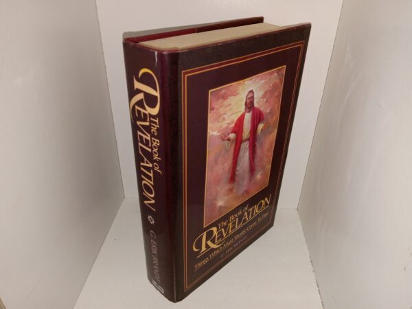 The Book of Revelation: Things Which Must Shortly Come To Pass (Signed by the Author) (2009) ~ by G. Erik Brandt