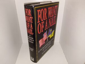 For Want of a Nail: If Burgoyne had Won at Saratoga (1997) ~ by Robert Sobel