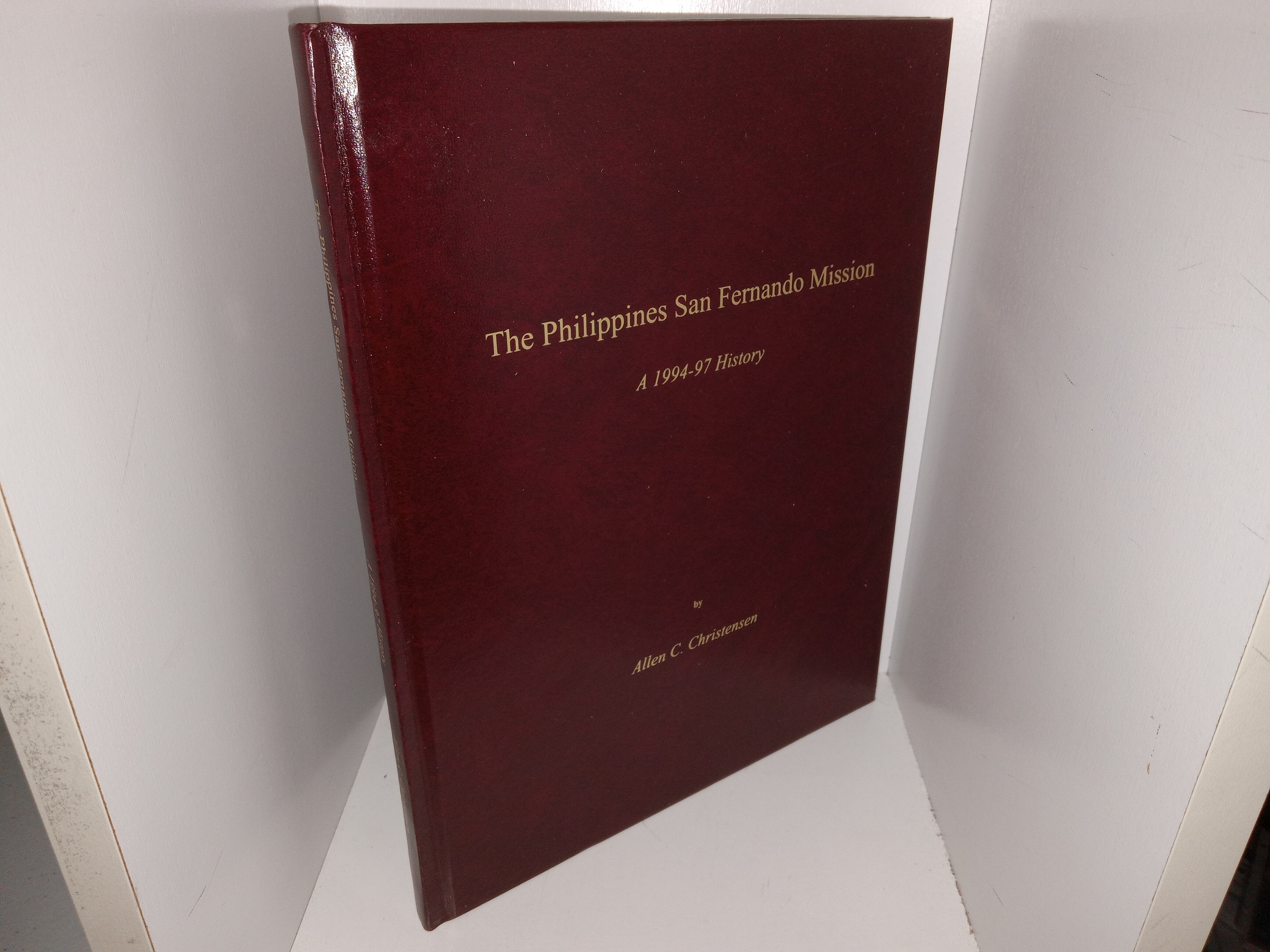 The Philippines San Fernando Mission (Unknown Publishing Date) ~ by Allen C. Christensen