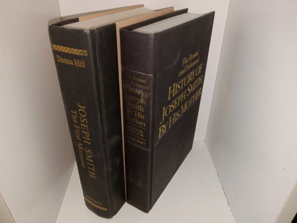 2 Books about Joseph Smith: Joseph Smith: the First Mormon / The Revised and Enhanced History of Joseph Smith By His Mother (See Details))