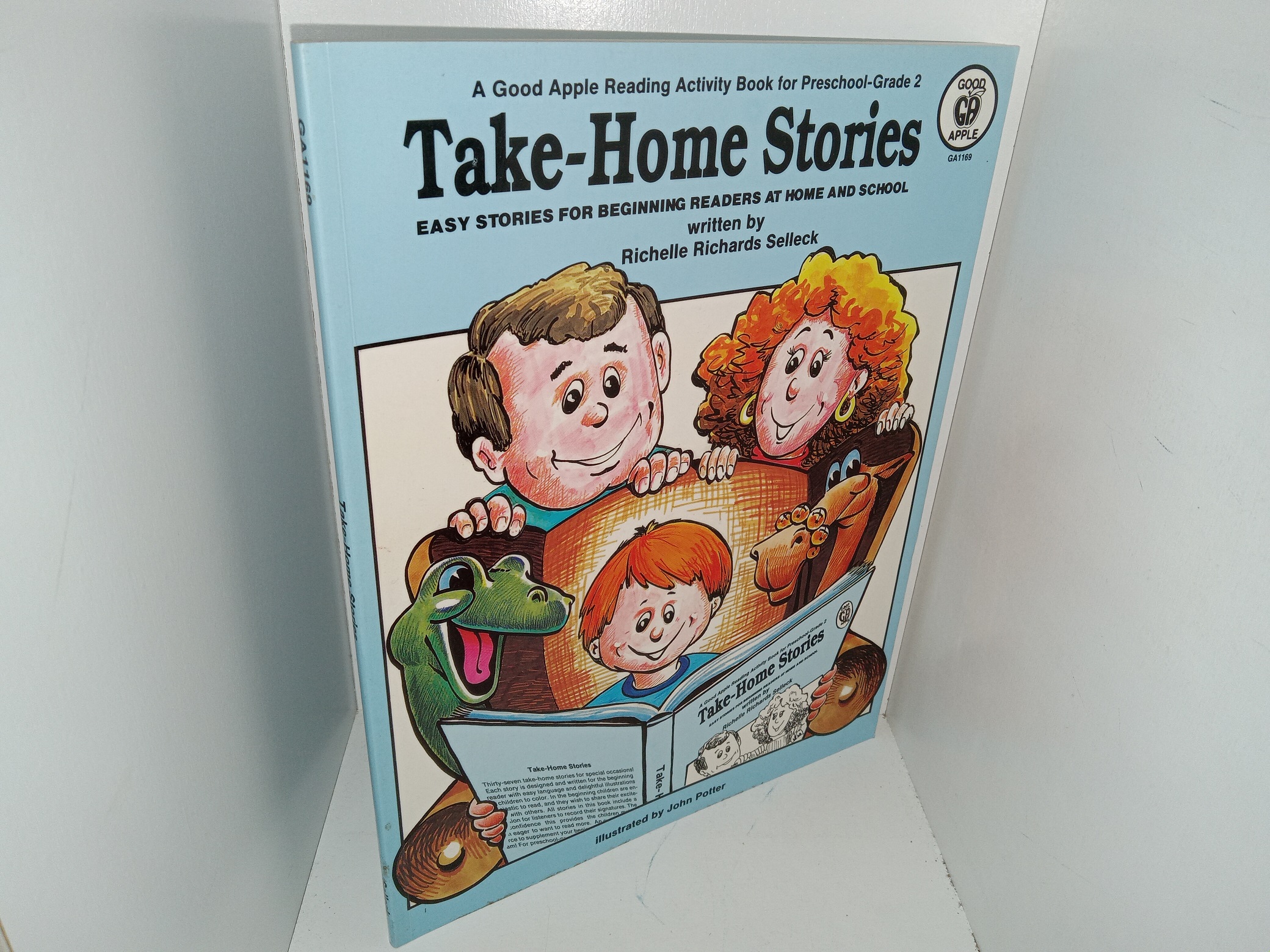 A Good Apple Reading Activity Book for Preschool-Grade 2: Take-Home Stories: Easy Stories for Beginning Readers at Home and School (1990) ~ by Richelle Richards Selleck, Illustrated by John Potter