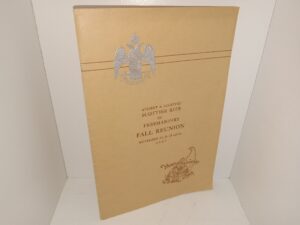 Ancient & Accepted Scottish rite of Freemasonry: Fall Reunion, November 23, 24, 25 and 26 1947 (1947)