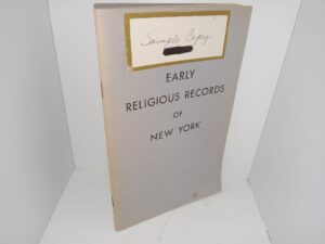 Early Religious Records of New York (1968) ~ by Carol M. Meyers