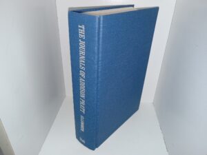 The Journals of Addison Pratt: Being a Narrative of Yankee Whaling in the Eighteen Twenties, A Mormon Mission to the Society Islands, and of Early California and Utah in the Eighteen Forties and Fifties (1990) ~ by Edited with Introductions and Notes by S. George Ellsworth