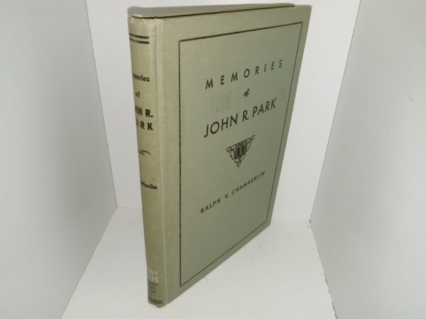 Memories of John Rockey Park Park (Signed) (1949) ~ by Ralph V. Chamberlin