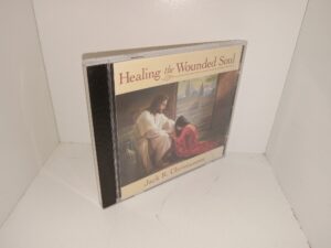 Healing the Wounded Soul (CD) (2006) ~ by Jack R. Christianson