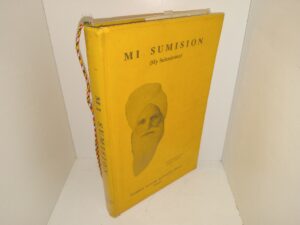 Mi Sumision (My Submission) (Brazilian Portuguese) (1993) ~ by Huzur Maharaj Sawan Singh