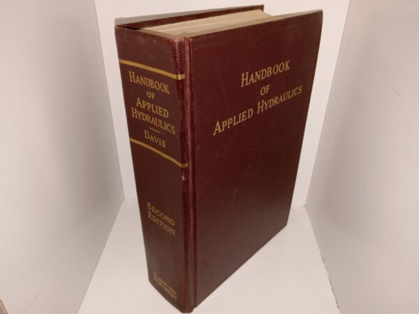 Handbook of Applied Hydraulics (2nd Edition) (1952) ~ Edited by Calvin Victor Davis