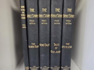 1917 --- The Bible Story -- Rev. Newton Marshall Hall & Rev. Irving Francis Wood -- Partial Set --- Hardcovers