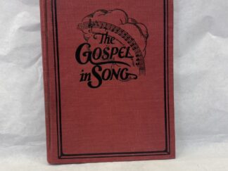 The Gospel in Song – Compiled by Homer Rodeheaver – Hardcover – 1929