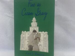 Fine as Cream Gravy – Ann J. Kearns – Paperback – 2017