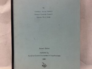 Saga of San Juan – Cornelia Adams Perkins, Marian Gardner Nielson, and Lenora Butt Jones – Staple Bound – 1968 – Second Edition