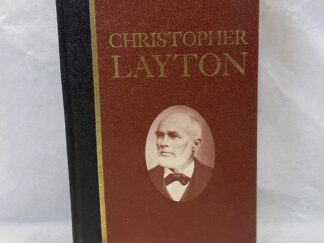 Christopher Layton – Edited by Myron W. McIntyre and Noel R. Barton – Hardcover – 1966