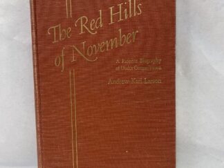 The Red Hills of November - Andrew Karl Larson - Hardcover - 1957