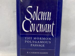Solemn Covenant – Carmon Hardy – Hardcover with dust jacket – 1992