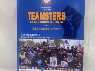 Agreement Between Teamsters Local Union No. 2010 and California State University - Teamsters - Paperback - 2024