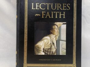 Lectures on Faith – Various Authors – Leather Bound – 2005 – Collector’s Edition