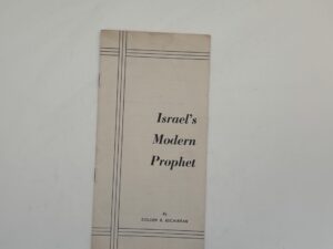 Israel’s Modern Prophet (1951) by Golden R. Buchanan