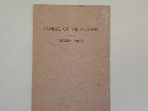 Families of the Pilgrims (1955) by Degory Priest