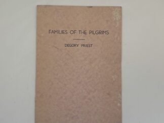 Families of the Pilgrims (1955) by Degory Priest