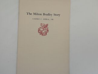 The Milton Bradley Story (1973) by James J. Shea, Jr.