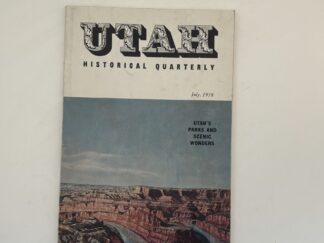 Utah Historical Quarterly Vol XXVI No 3 July 1958