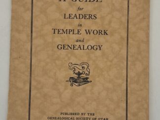 A Guide for Leaders in Temple Work and Genealogy (1929)