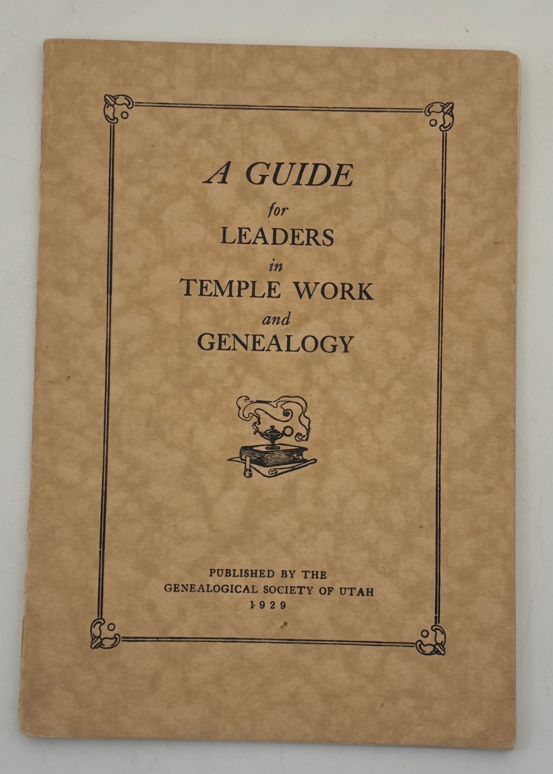A Guide for Leaders in Temple Work and Genealogy (1929)