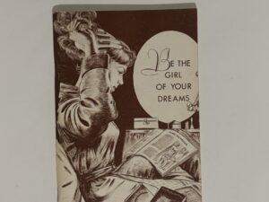 Be the Girl of your Dreams (1956) by Angelyn W. Wadley