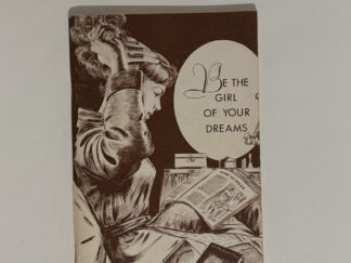 Be the Girl of your Dreams (1956) by Angelyn W. Wadley