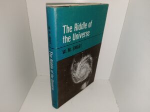 The Riddle of the Universe (1970) ~ by W. M. Smart