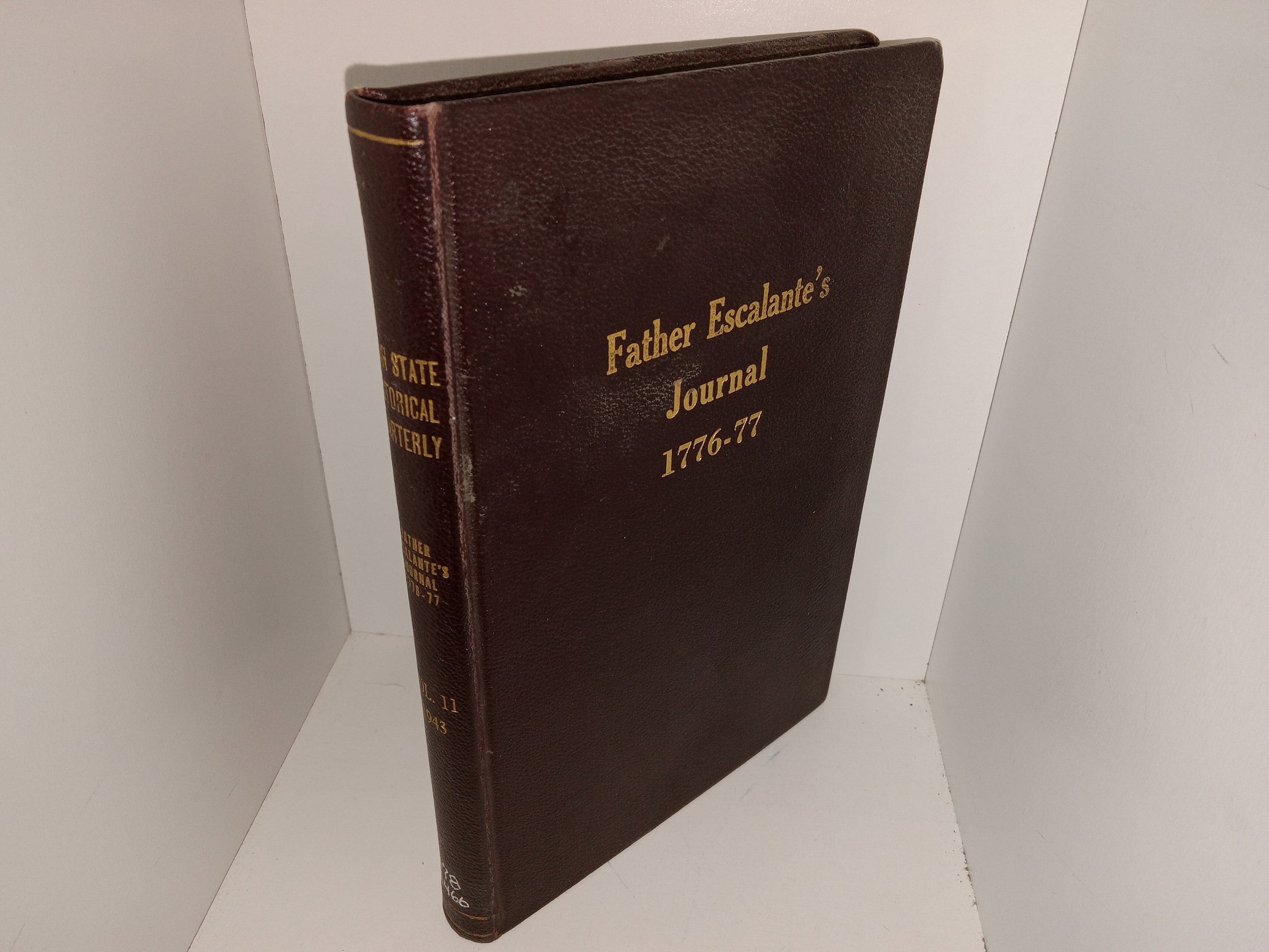 Father Escalante’s Journal: 1776-77: Vol. 11 (Ex-Library) (1943) ~ Edited by J. Cecil Alter