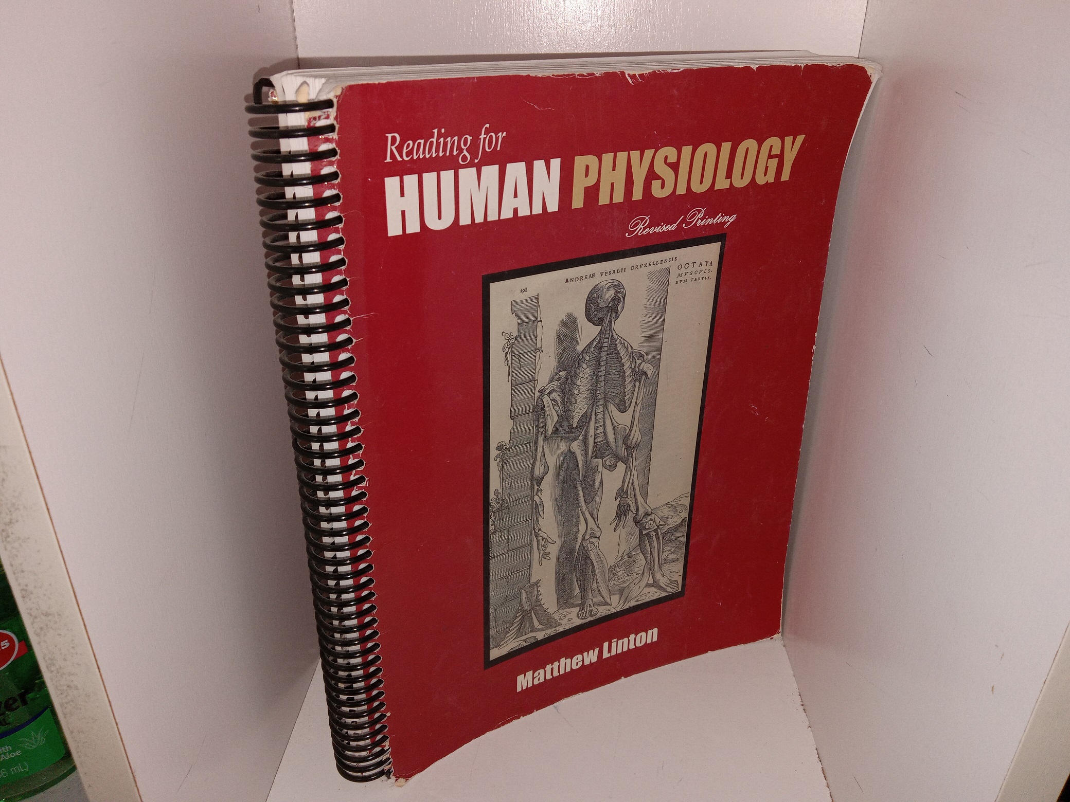 Reading for Human Physiology (Revised Printing) (Spiral Bound) (2011) ~ by Metthew Linton
