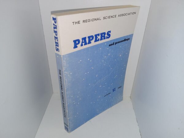 Papers: The Regional Science Association: Vol. 6, 1960 (1960)