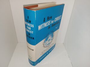 A New Witness for Christ in America: Vol. 1 (1960) ~ by Francis W. Kirkham